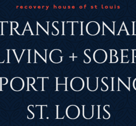 About Recovery House of Saint Louis